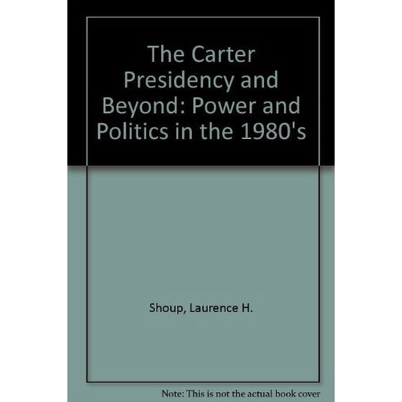 Pre-Owned The Carter Presidency and Beyond: Power and Politics in the 1980's (Hardcover) 0878670750 9780878670758