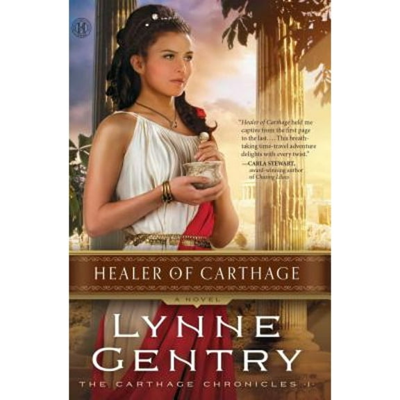 Pre-Owned The Carthage Chronicles: Healer of Carthage : A Novel (Paperback)