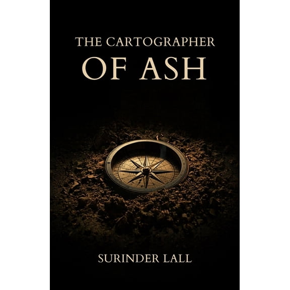 The Cartographer of Ash, (Paperback)