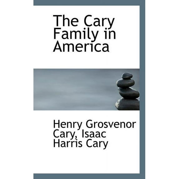 The Cary Family in America (Paperback)