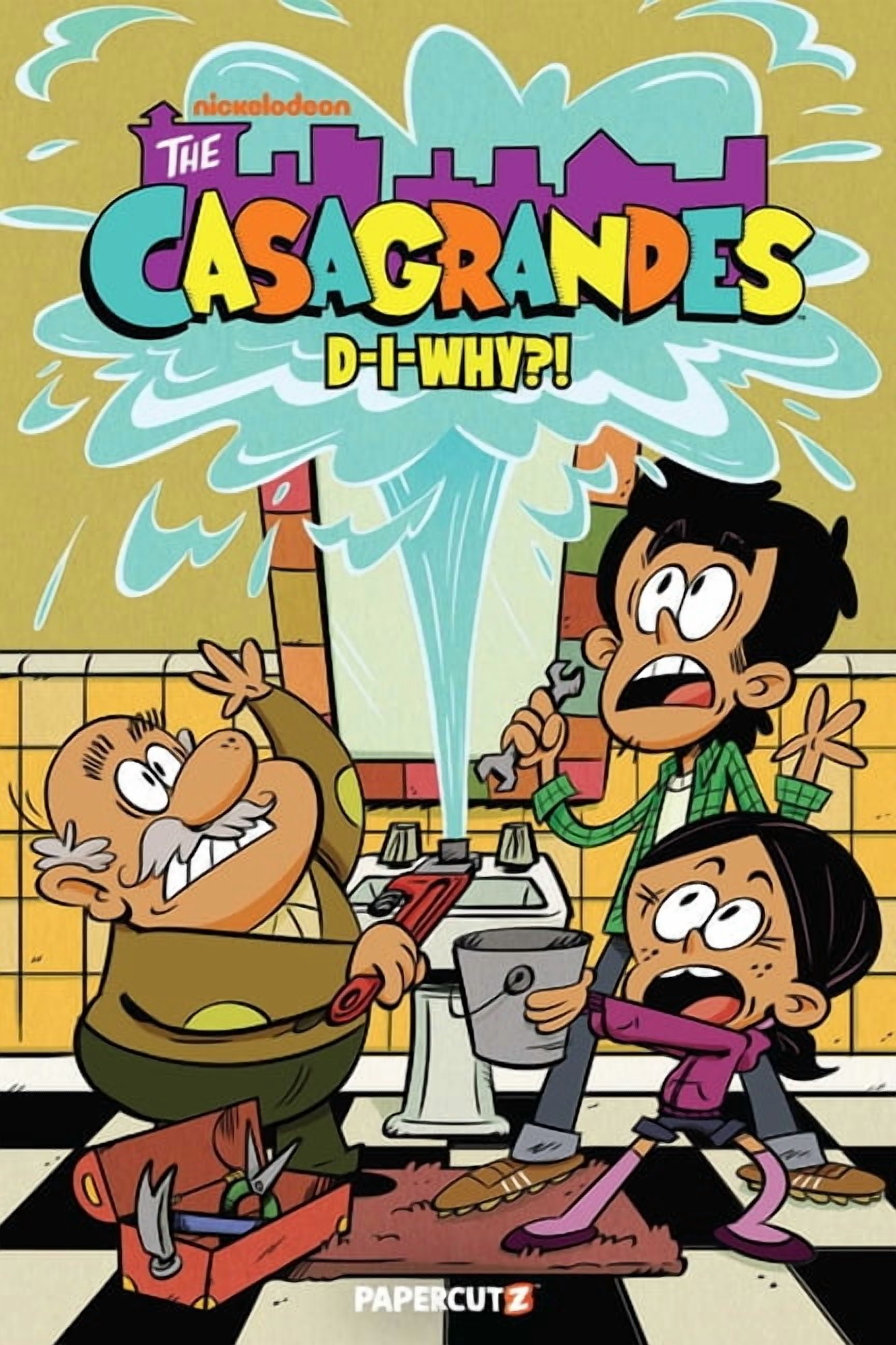 The Casagrandes The Casagrandes Vol. 10: D-I-Why?!, Book 10, (Paperback)