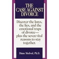 thumbnail image 1 of The Case Against Divorce (Paperback), 1 of 1