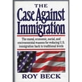 thumbnail image 1 of Pre-Owned The Case Against Immigration: The Moral, Economic, Social, and Environmental Reasons for Reducing U.S. Immigration Back to Traditional Levels (Hardcover) 0393039153 9780393039153, 1 of 1