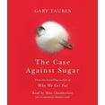 thumbnail image 1 of Pre-Owned Pre-Owned The Case Against Sugar Paperback, 1 of 1