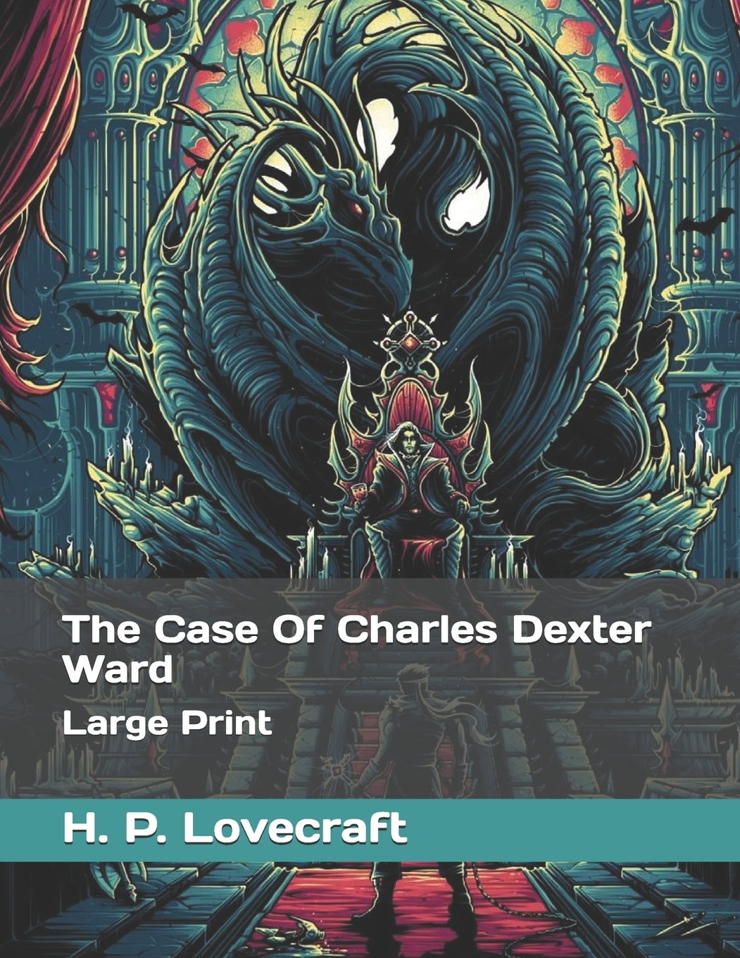 The Case Of Charles Dexter Ward Large Print (Paperback)