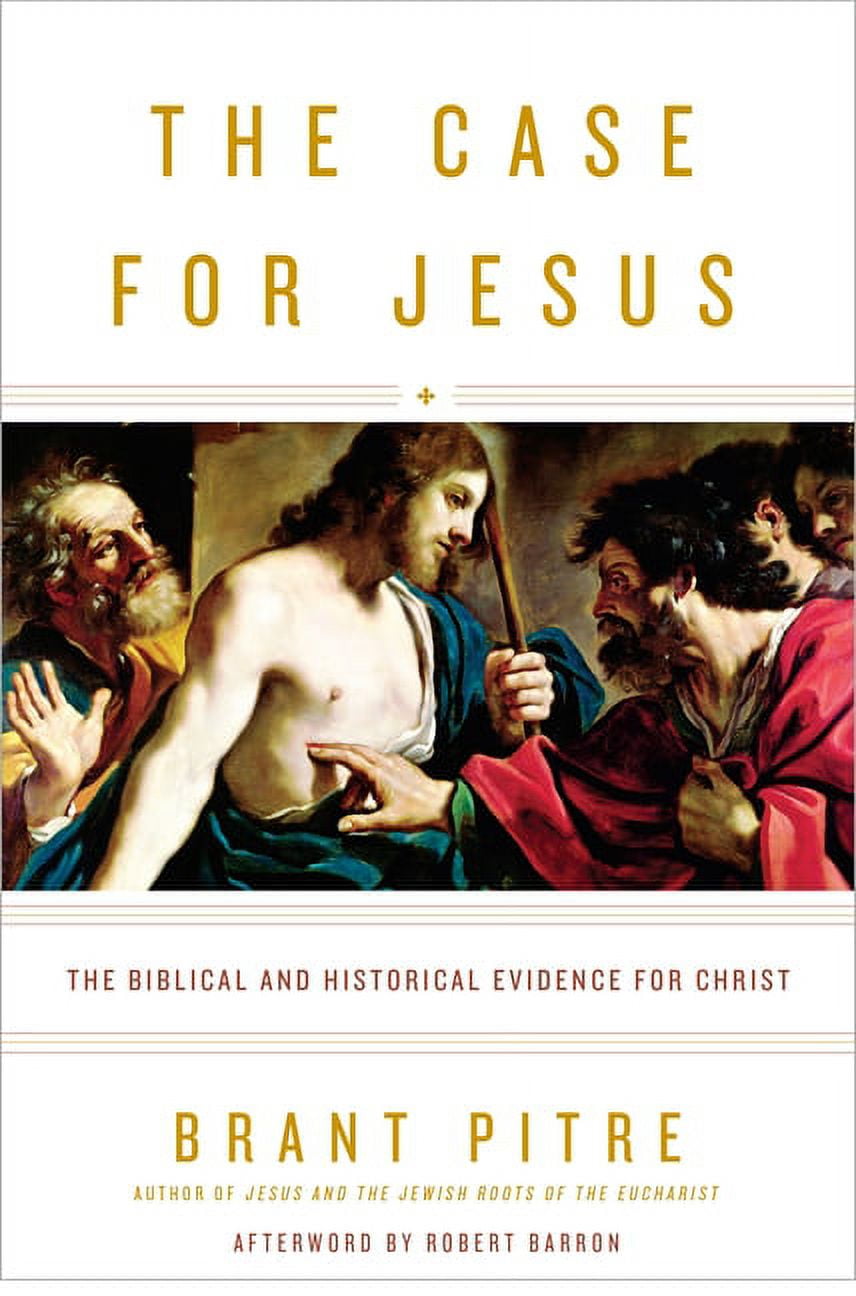 The Case for Jesus: Biblical and Historical Evidence for Christ Hardcover