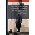 thumbnail image 1 of The Case for Service Leadership Diversity in the Geographic Combatant Commands, (Paperback), 1 of 1
