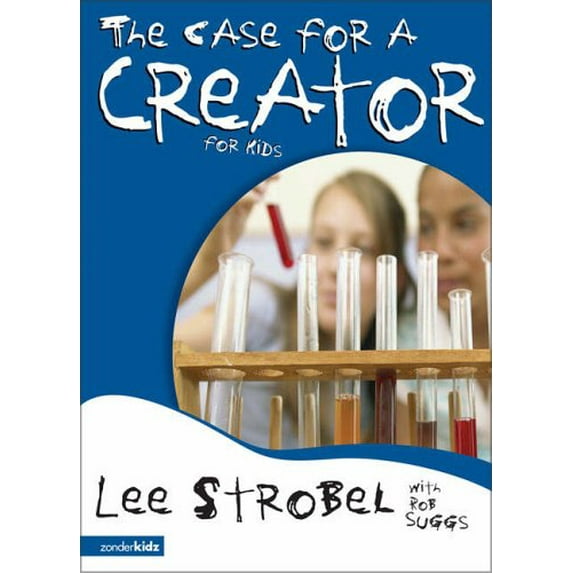 Pre-Owned The Case for a Creator for Kids (Case for... Series for Kids) (Paperback) 0310711487 9780310711483