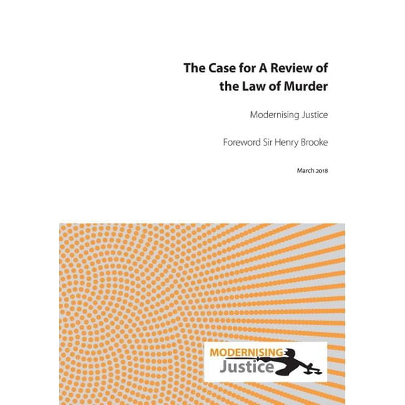 The Case for A Review of the Law of Murder, (Paperback)