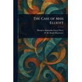 thumbnail image 1 of The Case of Miss Elliott, (Paperback), 1 of 1