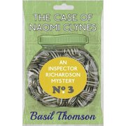 The Case of Naomi Clynes An Inspector Richardson Mystery, Paperback