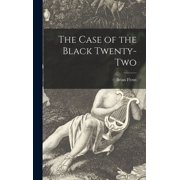 The Case of the Black Twenty-two, Hardcover