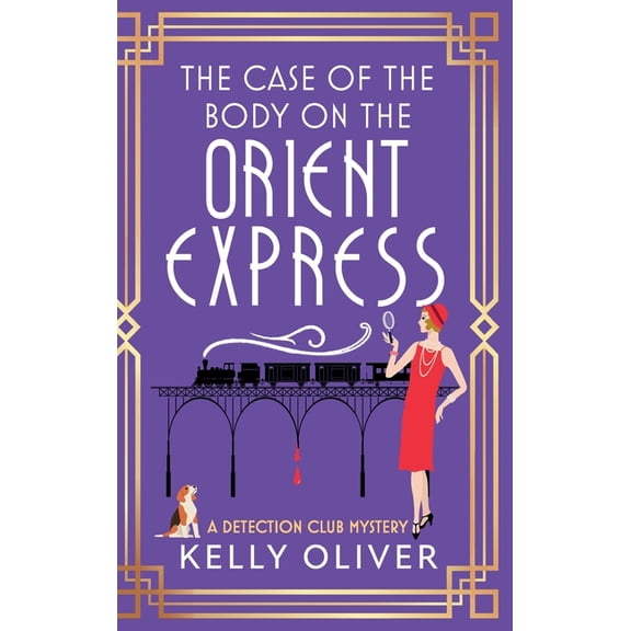 The Case of the Body on the Orient Express, (Hardcover)
