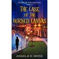 thumbnail image 1 of The Case of the Burned Canvas, (Hardcover), 1 of 1
