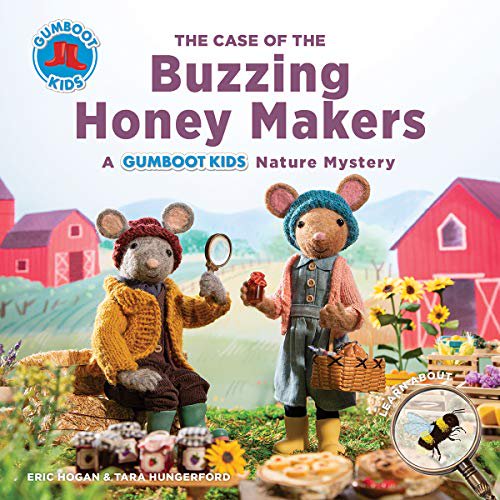 Pre-Owned The Case of the Buzzing Honey Makers: A Gumboot Kids Nature Mystery (Paperback) 0228102812 9780228102816
