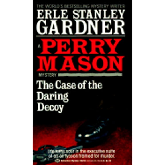 Pre-Owned The Case of the Daring Decoy (Paperback) by Erle Stanley Gardner
