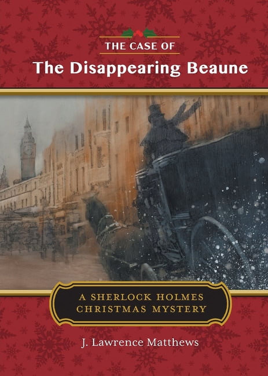 Pre-Owned The Case of the Disappearing Beaune: A Sherlock Holmes Christmas Story