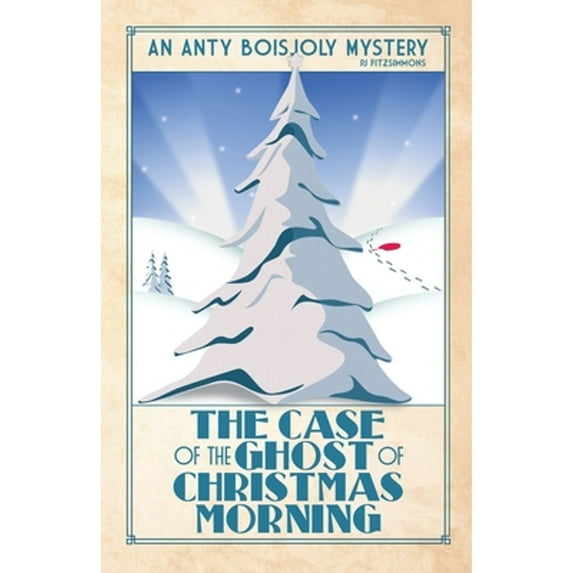 Pre-Owned The Case of the Ghost of Christmas Morning (Paperback) 2958039226 9782958039226