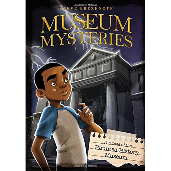 Pre-Owned The Case of the Haunted History Museum (Museum Mysteries), 9781434296917, 1434296911, Paperback,