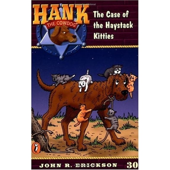 Pre-Owned Hank the Cowdog (Quality): The Case of the Haystack Kitties (Series #30) (Paperback)