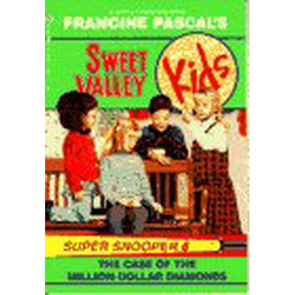 Pre-Owned The Case of the Million Dollar Diamonds (Sweet Valley Kids Super Snoopers) (Paperback) 0553481150 9780553481150