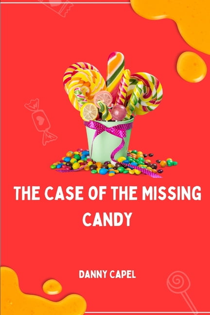 The Case of the Missing Candy, (Paperback)