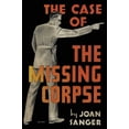thumbnail image 1 of The Case of the Missing Corpse, (Paperback), 1 of 1