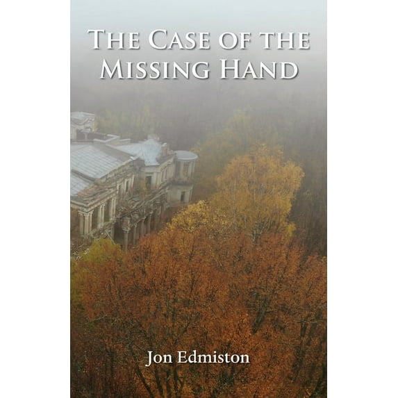 The Case of the Missing Hand (Paperback)