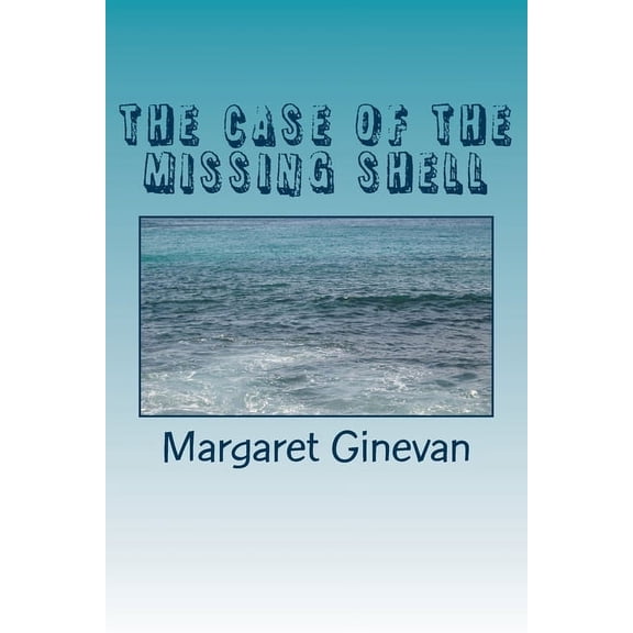 The Case of the Missing Shell, (Paperback)