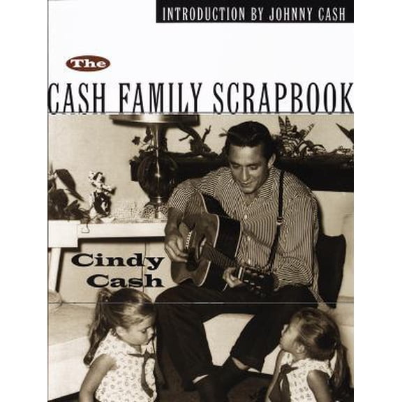 Pre-Owned The Cash Family Scrapbook (Paperback) 0517887231 9780517887233