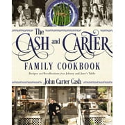 JOHN CARTER CASH The Cash and Carter Family Cookbook (Hardcover)