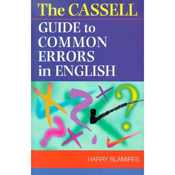 Pre-Owned Cassell Guide To Common Errors In English Paperback