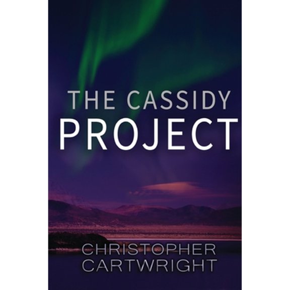 Pre-Owned The Cassidy Project (Paperback) by Christopher Cartwright