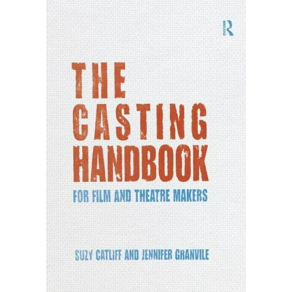 The Casting Handbook, (Paperback)