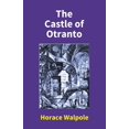 thumbnail image 1 of The Castle Of Otranto, (Paperback), 1 of 1