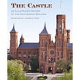 thumbnail image 1 of Pre-Owned The Castle, Second Edition: An Illustrated History of the Smithsonian Building Paperback, 1 of 1