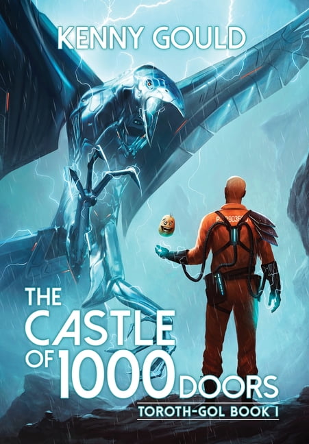 Toroth-Gol The Castle of 1,000 Doors: A Progression Fantasy Adventure, Book 1, (Hardcover)