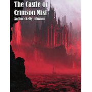 The Castle of Crimson Mist, Paperback