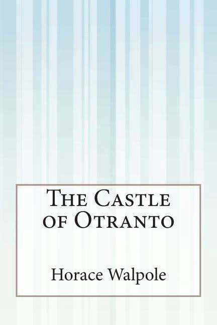 The Castle of Otranto, (Paperback)