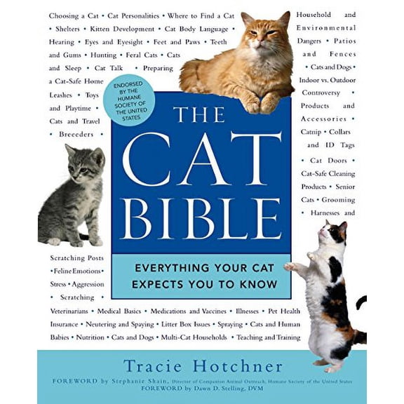 Pre-Owned The Cat Bible: Everything Your Cat Expects You to Know (Paperback) 1592403255 9781592403257