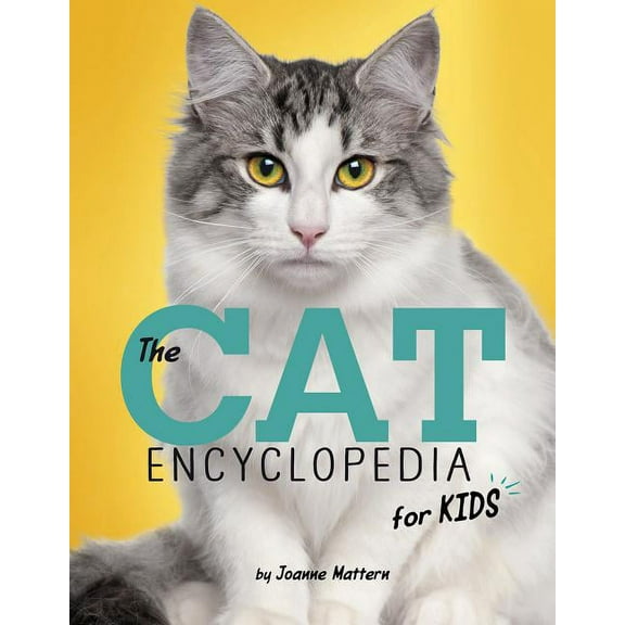 The Cat Encyclopedia for Kids, (Paperback)