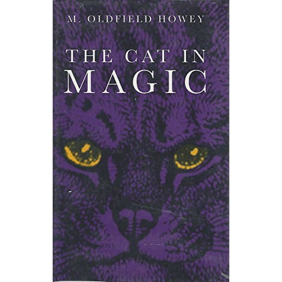 Pre-Owned The Cat In Magic Hardcover M. Oldfield Howey