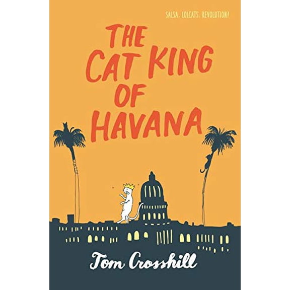 Pre-Owned The Cat King of Havana (Hardcover) 0062422839 9780062422835