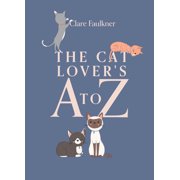 The Cat Lover's A to Z, Hardcover