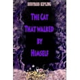 thumbnail image 1 of The Cat That walked by Himself, (Paperback), 1 of 1