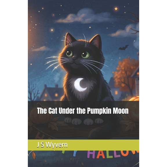 The Cat Under the Pumpkin Moon, (Paperback)