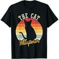 thumbnail image 1 of The Cat Whisperer - Cat Owner Gift T-Shirt mens t shirt，black，women，funny，misfits，men，journey, 1 of 4