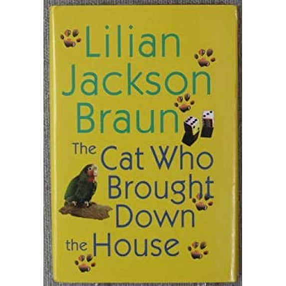 Pre-Owned The Cat Who Brought Down the House (Hardcover) 0739431455 9780739431450