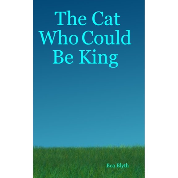 The Cat Who Could Be King, (Hardcover)