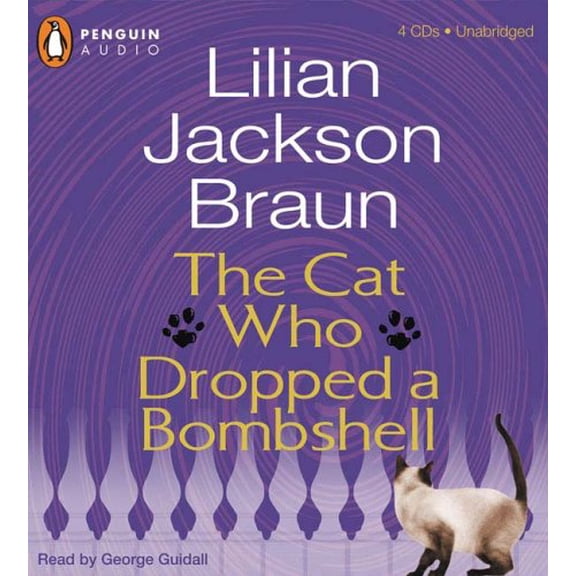 Pre-Owned The Cat Who Dropped a Bombshell (Audiobook) by Lilian Jackson Braun, George Guidall